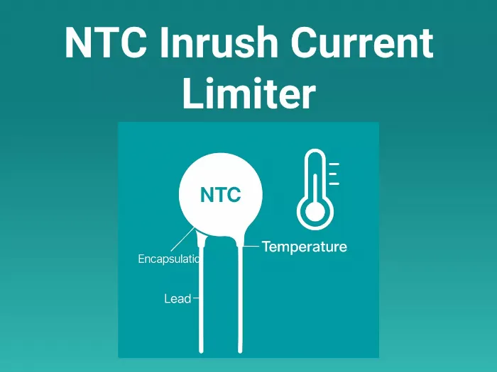 NTC Inrush Current Limiter